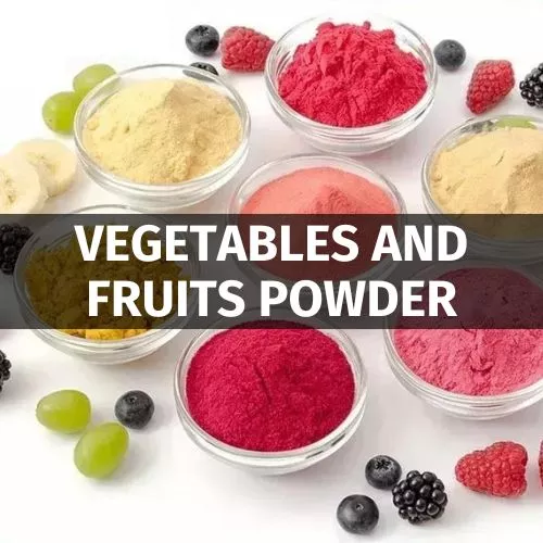 vegetables and fruits powder